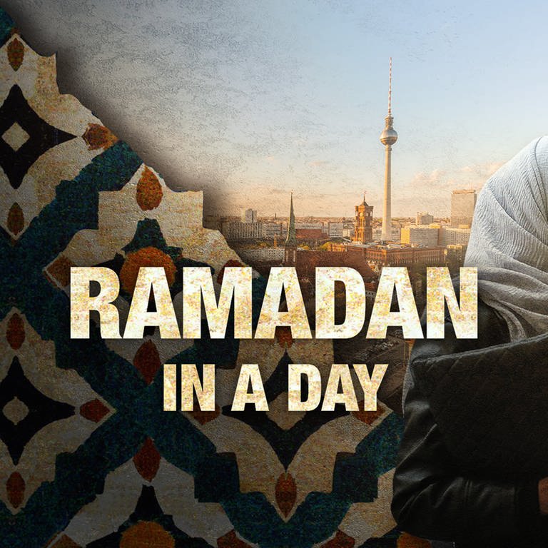 Ramadan in a day in der ARD-Themenwoche 2022