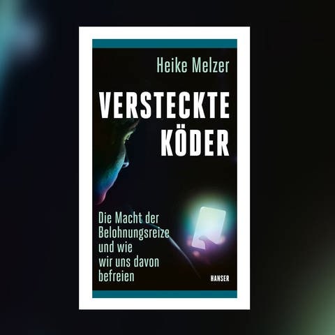Heike Melzer – Versteckte Köder (Foto: Pressestelle, Hanser Verlag)