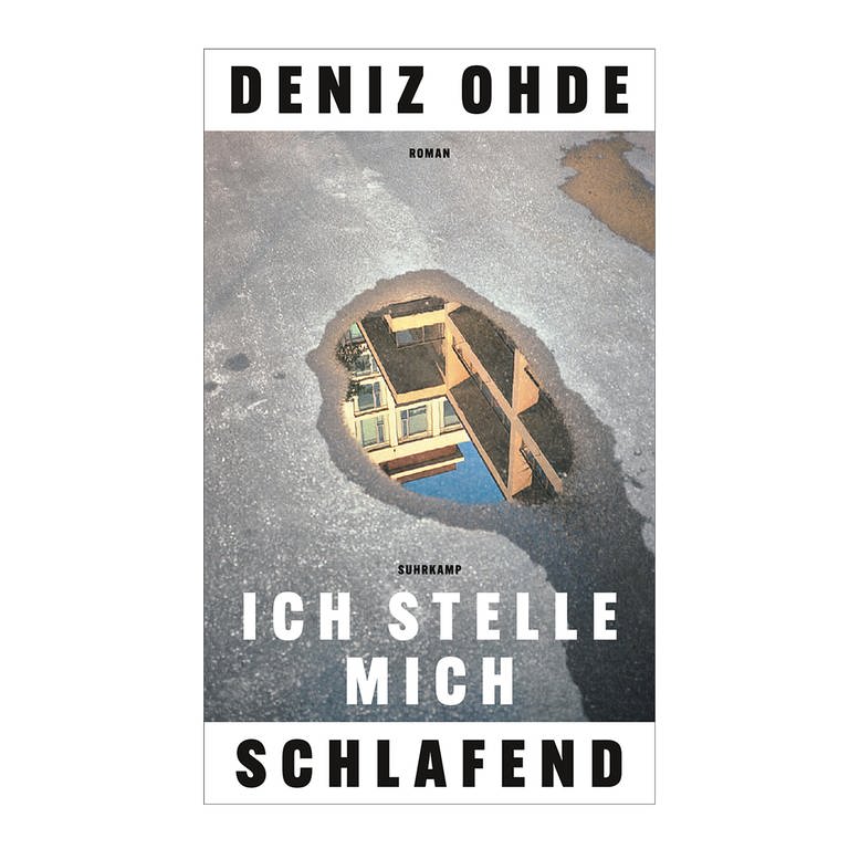 Cover des Buches Deniz Ohde: Ich stelle mich schlafend (Foto: Pressestelle, Verlag: Suhrkamp)