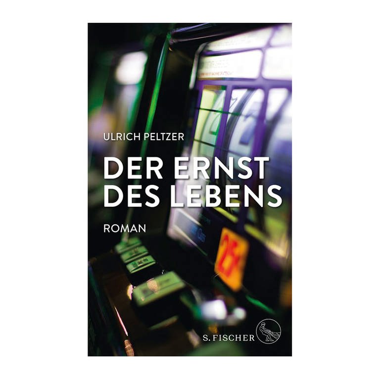 Cover des Buches Ulrich Peltzer: Der Ernst des Lebens (Foto: Pressestelle, Verlag: S.Fischer)