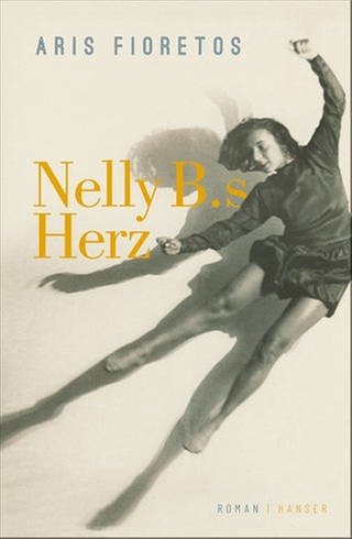 Cover des Buches "Nelly Bs Herz" und Autor Aris Fioretos (Foto: Pressestelle, Hanser Verlag)