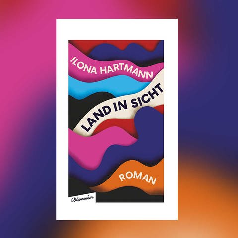 Ilona Hartmann: Land in Sicht (Foto: Aufbau Verlag)
