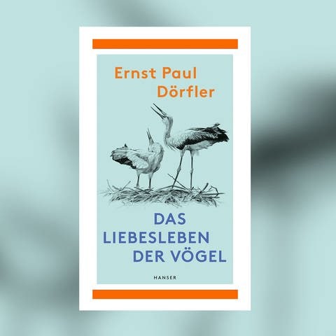 Ernst Paul Dörfler – Das Liebesleben der Vögel