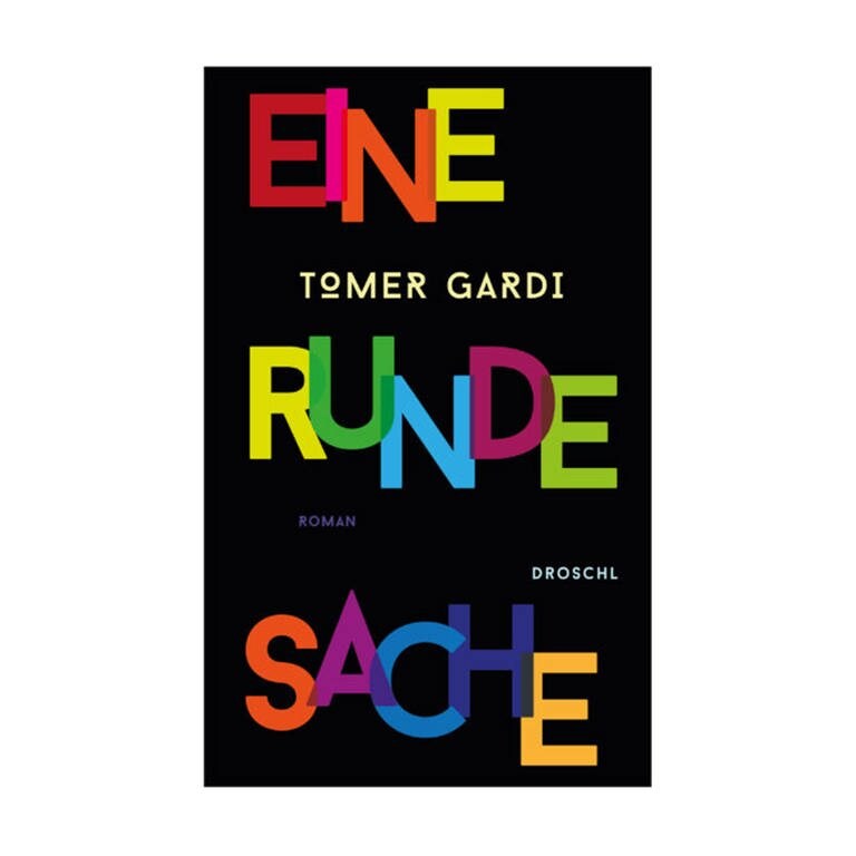 Cover des Buches Tomer Gardi: Eine runde Sache
