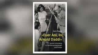 Karin Wagner: Arnold Schönberg "Euer Ani, Ini, Arnold Daddi (Foto: Pressestelle, Czernin)