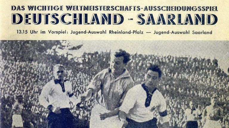Das Programmheft "Sport-Schau" (Reprint) kündigt Deutschland gegen Saarland als "Das wichtige Weltmeisterschafts-Ausscheidungsspiel" an