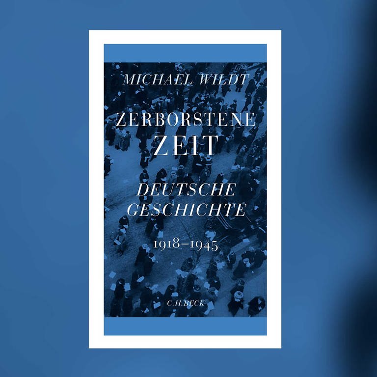 Michael Wild - Zerborstene Zeit. Deutsche Geschichte 1918 bis (Foto: Pressestelle, C. H. Beck)