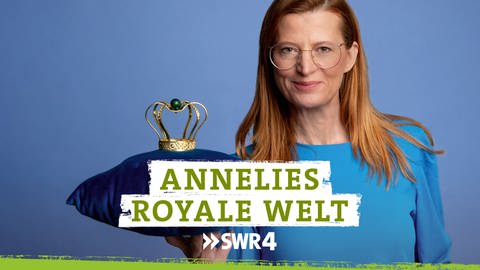 Podcast SWR4 Annelies Royale Welt (Foto: SWR)
