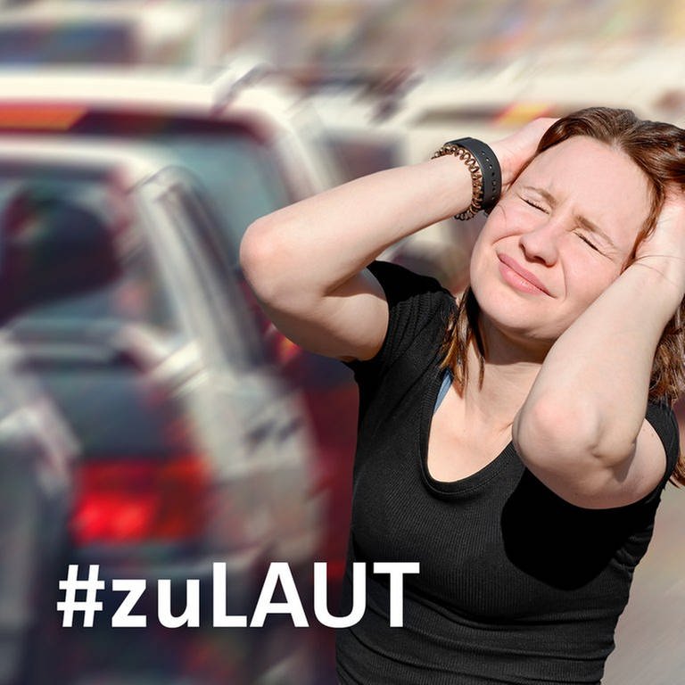 Montage: Autoverkehr und junge Frau, die sich die Ohren zuhält; Sujetbild für das SWR-Projekt #zuLAUT