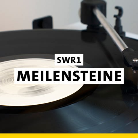 Podcast: SWR1 Meilensteine - Alben die Geschichte machten (Foto: Getty Images, Thinkstock/SWR)
