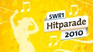 Die SWR1 Hitparade 2010