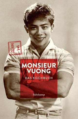 Monsieur Vuong: Das Kochbuch, Ursula Heinzelmann, Präsentiert von Dat Vuong, fotografiert von Manuel Krug (Foto: Suhrkamp Verlag)