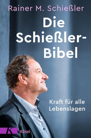 Buchcover "Die Schießler-Bibel" von Rainer Maria Schießler (Foto: Kösel-Verlag)