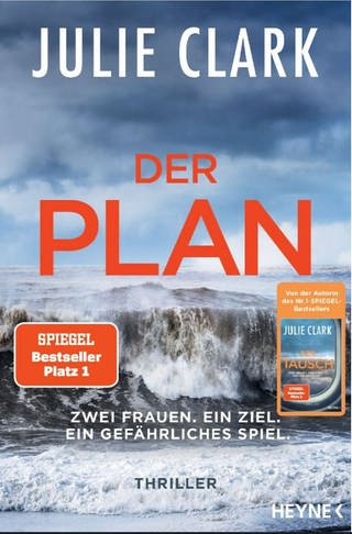 Cover: Der Plan - Julie Clark (Foto: Penguin Random House Verlagsgruppe GmbH, München)