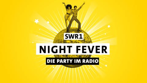 SWR1 Night Fever - Die Party im Radio