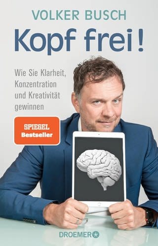 CoveR: Volker Busch - "Kopf frei!" (Foto: Verlagsgruppe Droemer Knaur GmbH & Co. KG)