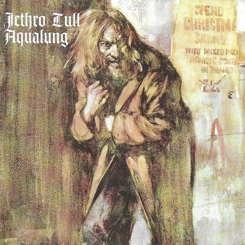 Jethro Tull - "Aqualung" (Foto: Chrysalis Records)
