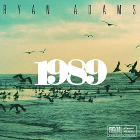 Plattencover Ryan Adams – "1989" (Foto: PAX AM)