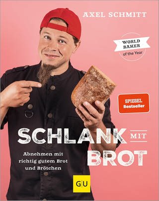 Buch: "Schlank mit Brot" von Axel Schmitt, Verlag GU (Foto: Pressestelle, GU Verlag)