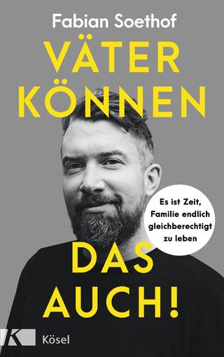 Buchcover: Väter können das auch! (Foto: Penguin Random House Verlagsgruppe GmbH, München)