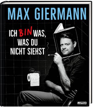 Buchcover: Ich bin was, was du nicht siehst von Max Giermann (Foto: Lappan Verlag)