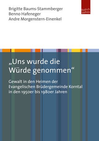 Buchcover "Uns wurde die Würde genommen" von Brigitte Baums-Stammberger (Foto: Verlag Barbara Budrich)