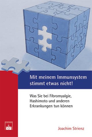 Buchcover: Mit meinem Immunsystem stimmt etwas nicht! von Joachim Strienz (Foto: Zuckschwerdt Verlag)