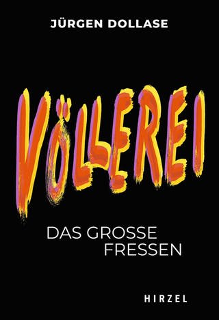 Buchcover: Völlerei von Jürgen Dollase (Foto: Deutscher Apotheker Verlag)