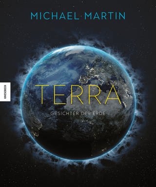 Buchcover: Terra: Gesichter der Erde von Michael Martin (Foto: Knesebeck Verlag)