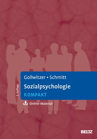 Sozialpsychologie kompakt von Mario Gollwitzer und Manfred Schmitt (Foto: Beltz)