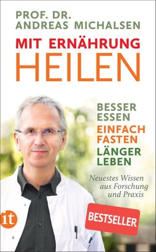 Buchcover: Mit Ernährung heilen von Andreas Michalsen (Foto: Insel Verlag (Suhrkamp))