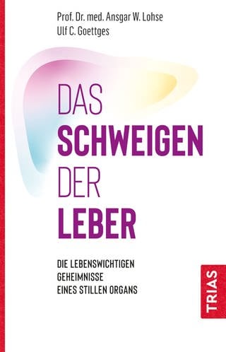 Buchcover: Das Schweigen der Leber von Ansgar Lohse (Foto: Georg Thieme Verlag KG)