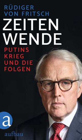 Buchcover: Zeitenwende von Rüdiger von Fritsch (Foto: Aufbau Verlag)