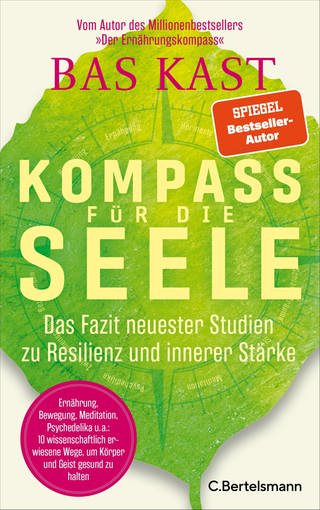 Bas Kast: Kompass für die Seele (Cover) (Foto: C.Bertelsmann Verlag)