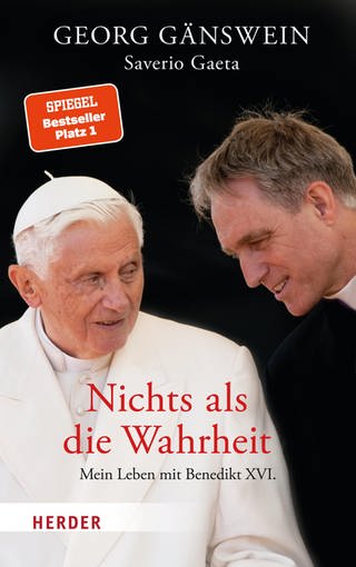 Goerg Gänsewein, Cover: Nichts als die Wahrheit (Foto: Verlag Herder)