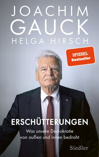 Cover: Erschütterungen: Was unsere Demokratie von außen und innen bedroht von Joachim Gauck und Helga Hirsch (Foto: Siedler Verlag)