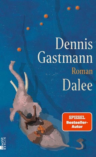 Buchcover: Dalee von Dennis Gastmann (Foto: Rowohlt Verlag)