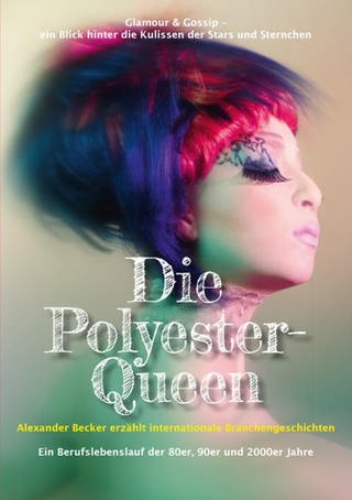 Cover: Die Polyester-Queen von Alexander Becker (Foto: Romeon-Verlag)