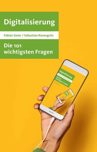 Buchcover: Die 101 wichtigsten Fragen - Digitalisierung von Fabian Geier