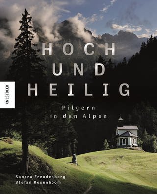 Buchcover: Hoch und Heilig von Sandra Freudenberg (Foto: Knesebeck Verlag)