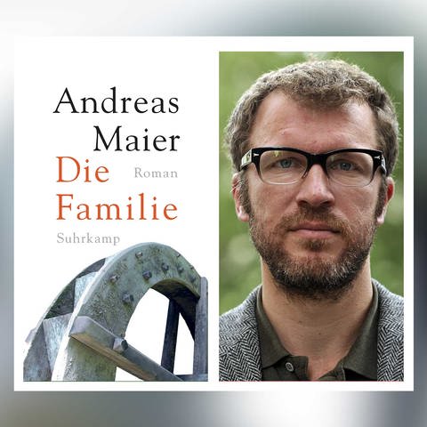 Buch der Woche - Andreas Maier: Die Familie (Foto: SWR)