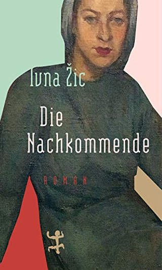 Ivna Žic - Die Nachkommende (Foto: Verlag Matthes & Seitz)