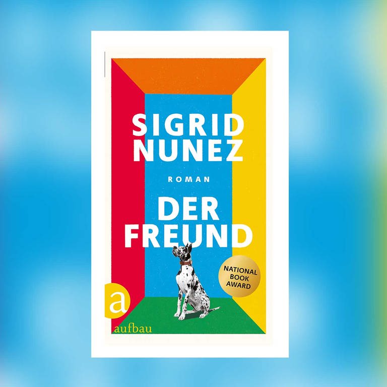 Sigrid Nunez: Der Freund (Foto: Aufbau Verlag)