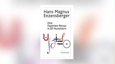 Hans Magnus Enzensberger: Eine Experten-Revue in 89 Nummern (Foto: Suhrkamp)