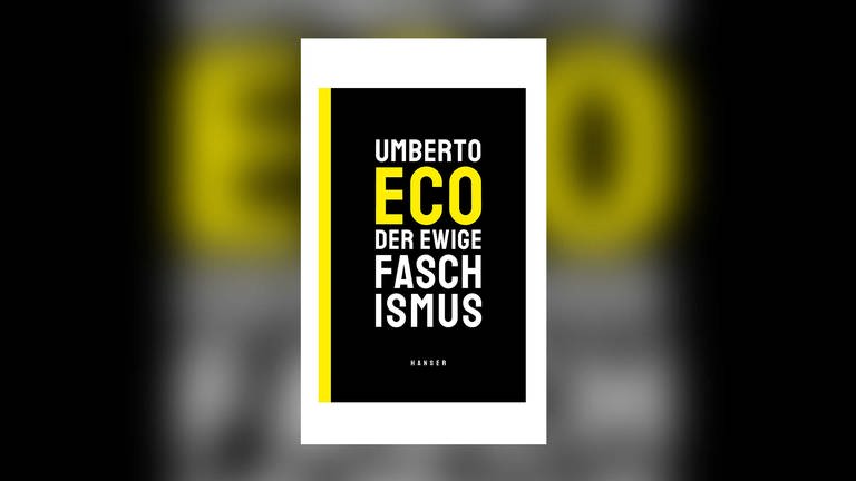 Umberto Eco: Der ewige Faschismus (Foto: Hanser Verlag)