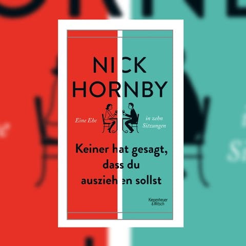 Nick Hornby - Keiner hat gesagt, dass du ausziehen sollst. (Foto: Pressestelle, Kiepenheuer & Witsch)