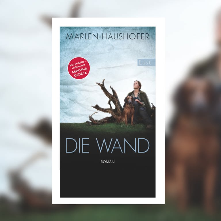 Marlen Haushofer - Leben und Werk.  Marlen Haushofer - Die Wand (Foto: Ullstein Verlag)