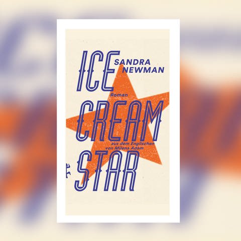 Sandra Newman - IIce Cream Star (Foto: Verlag Matthes & Seitz)
