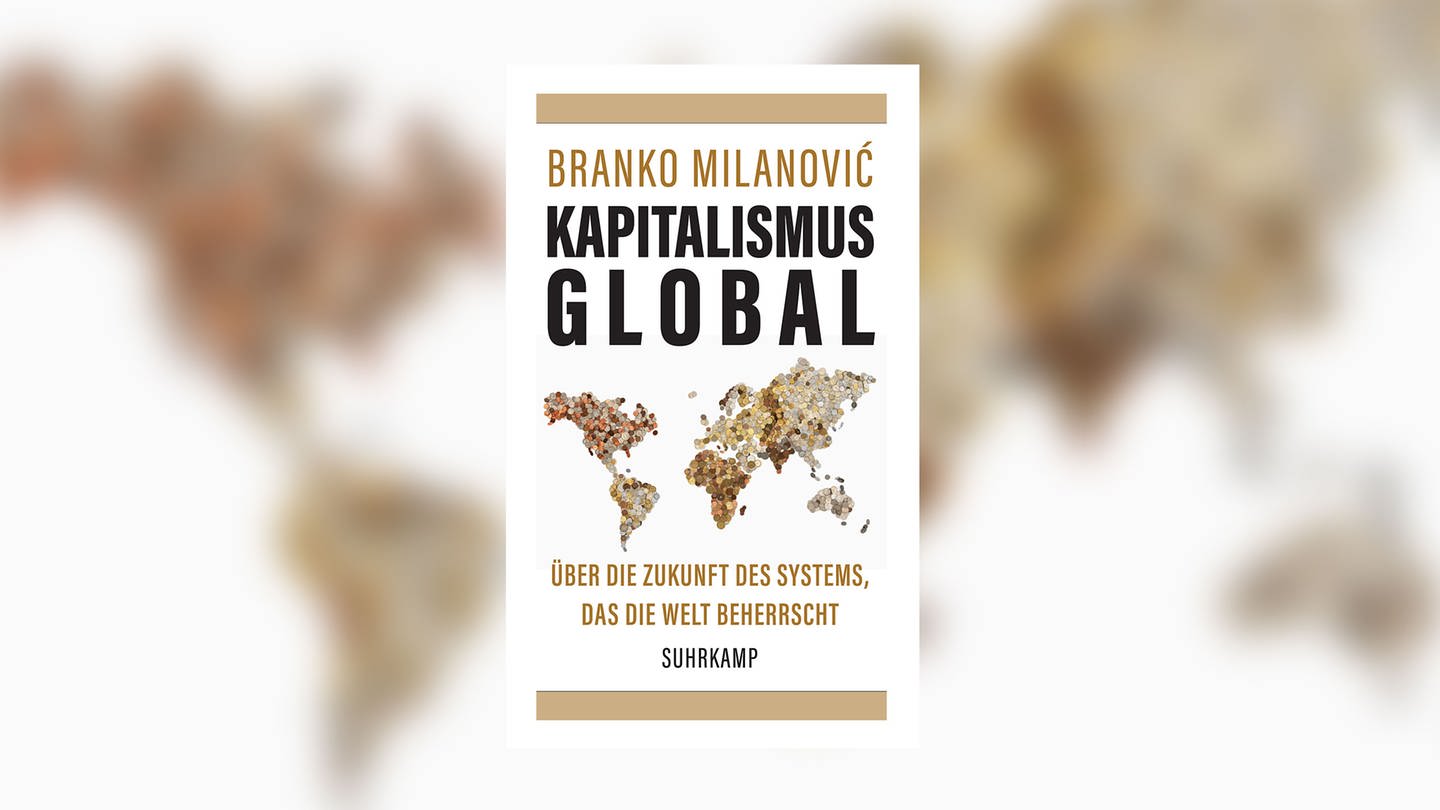 Branko Milanovic: Kapitalismus global (Foto: Pressestelle, Suhrkamp Verlag)