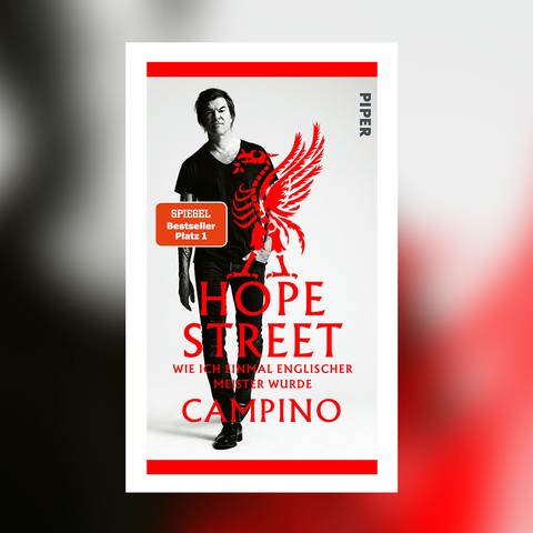 Campino - Hope Street. Wie ich einmal englischer Meister wurde (Foto: Pressestelle, Piper Verlag)